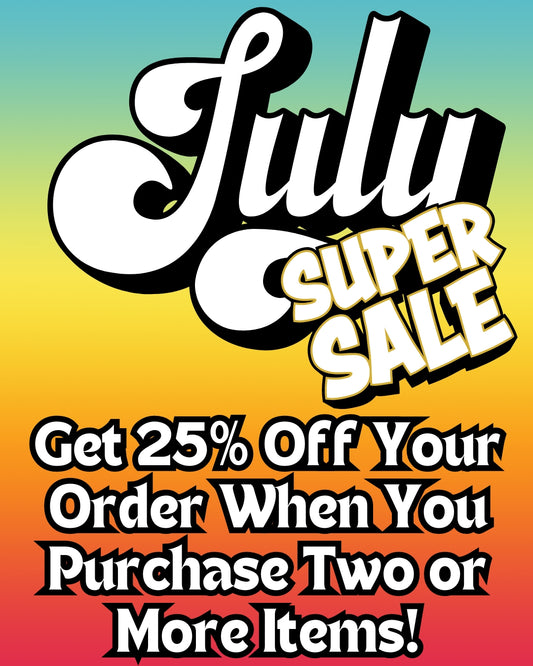 July Super Sale begins July 1st!